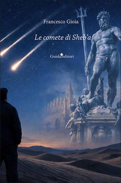 Le comete di Sheb’a - Francesco Gioia - copertina
