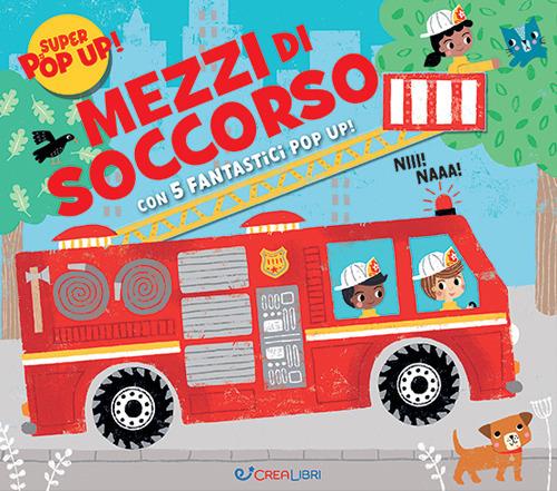 Mezzi di soccorso. Ediz. illustrata - Kathryn Jewitt - copertina