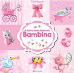 Il primo anno della mia bambina