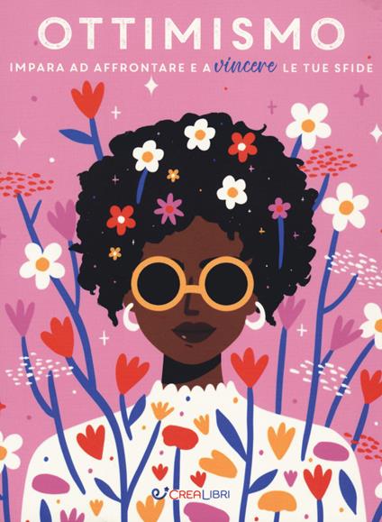 Ottimismo. Impara ad affrontare e a vincere le tue sfide - copertina