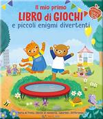 Il mio primo libro di giochi spensierati e divertenti. Ediz. a colori
