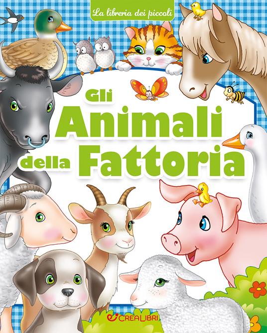 Gli animali della fattoria. Ediz. a colori - copertina