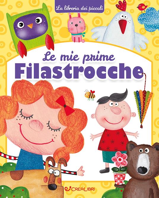 Le mie prime filastrocche. Ediz. illustrata - Elena Riva,Manlio Francia - copertina