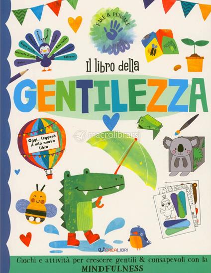 Il libro della gentilezza. Ediz. a colori - copertina