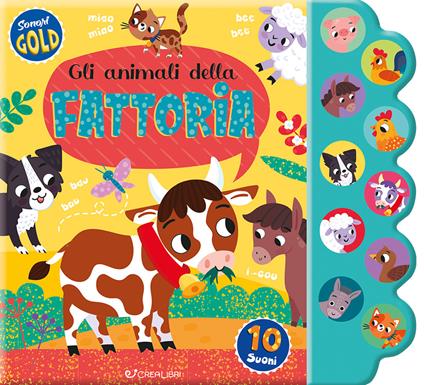 Gli animali della fattoria. Sonori gold. Ediz. a colori - copertina