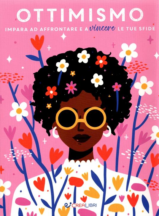 Ottimismo. Impara ad affrontare e a vincere le tue sfide - copertina
