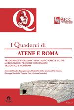 Quaderni di Atene e Roma. Tradizione e storia dei testi classici greci e latini: metodologie, pratiche e discussioni tra antico e moderno. Vol. 8