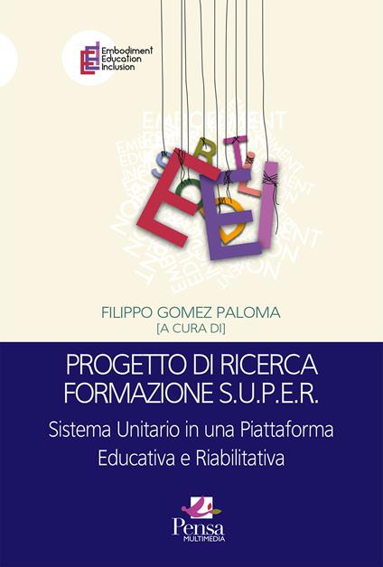 Progetto di ricerca formazione S.U.P.E.R.. Sistema Unitario in una Piattaforma Educativa e Riabilitativa - copertina