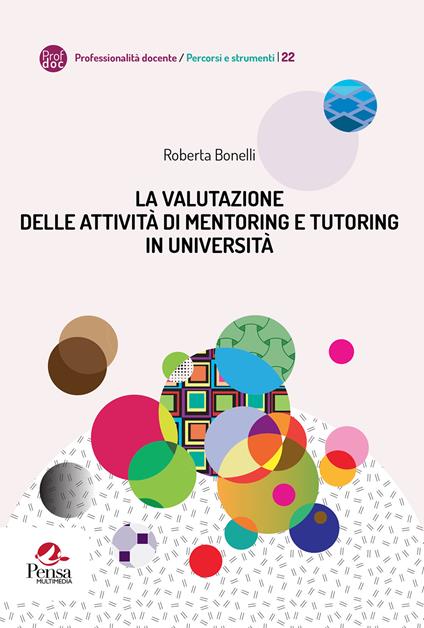 La valutazione delle attività di mentoring e tutoring in università - Roberta Bonelli - copertina