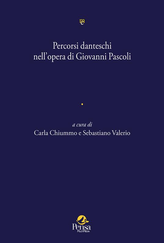 Percorsi danteschi nell'opera di Giovanni Pascoli - copertina