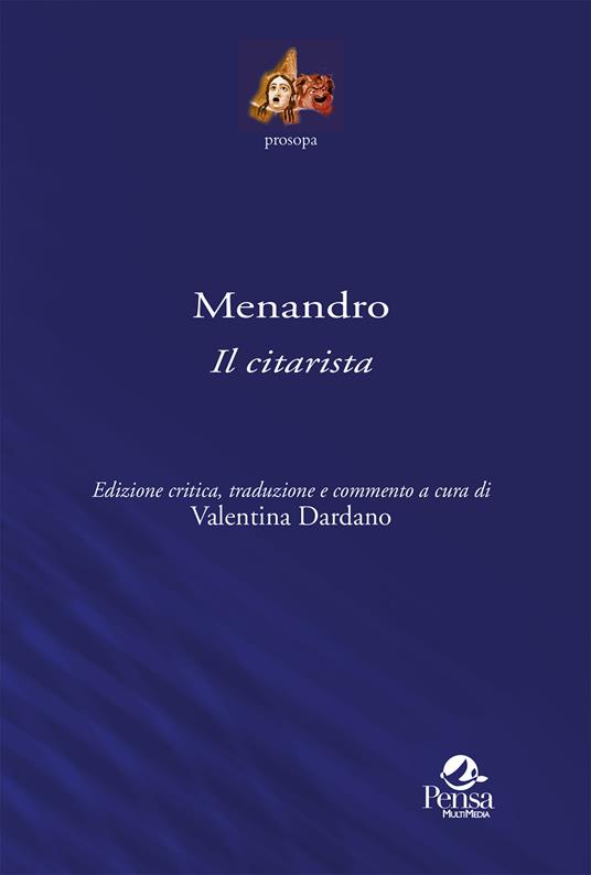 Il citarista. Ediz. critica - Menandro - copertina