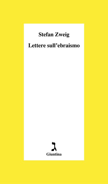 Lettere sull'ebraismo - Stefan Zweig,Stefan Litt,Francesco Ferrari - ebook