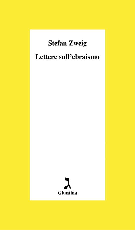 Lettere sull'ebraismo - Stefan Zweig,Stefan Litt,Francesco Ferrari - ebook