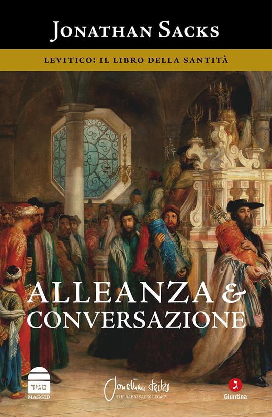 Alleanza e conversazione. Levitico: il libro della santità - Jonathan Sacks - copertina