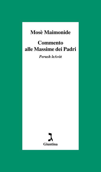 Commento alle Massime dei Padri. Perush leAvòt - Mosè Maimonide,David N. Levy - ebook