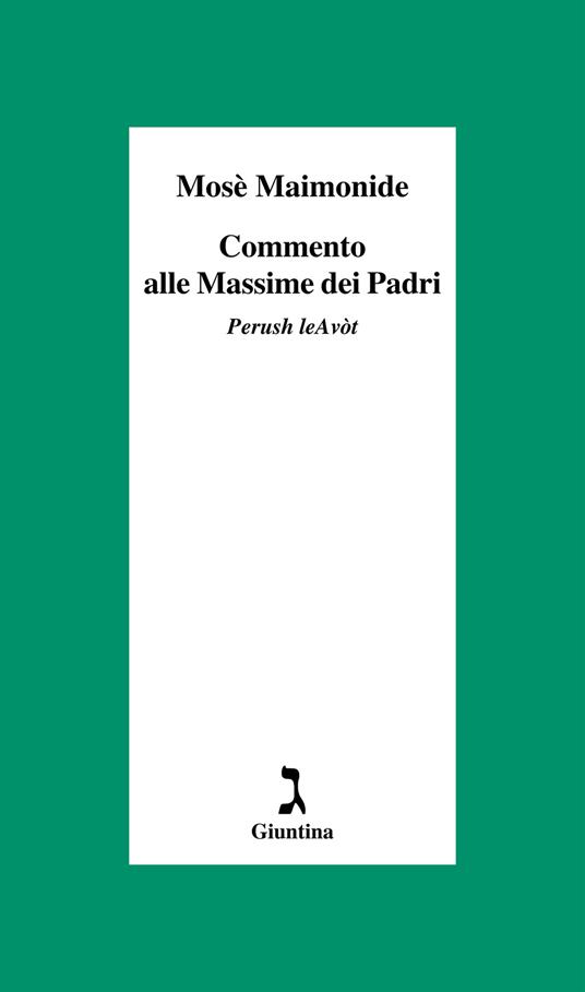Commento alle Massime dei Padri. Perush leAvòt - Mosè Maimonide,David N. Levy - ebook