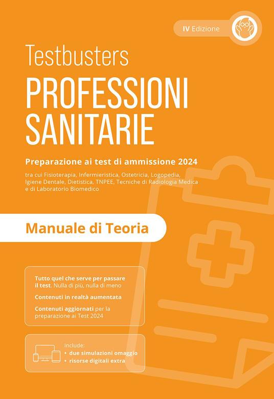 Professioni sanitarie. Manuale di teoria. Preparazione ai test di ammissione 2024. Con Simulatore Testbusters - copertina
