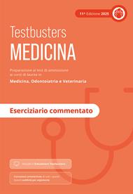 Testbusters Test di Medicina 2025 - Eserciziario commentato. Con Simulatore Testbusters