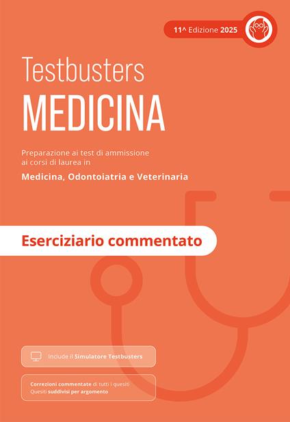 Testbusters Test di Medicina 2025 - Eserciziario commentato. Con Simulatore Testbusters - copertina