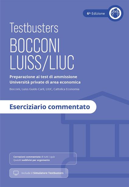 Testbusters Bocconi e LUISS. Eserciziario Commentato. Con simulatore Testbusters - copertina