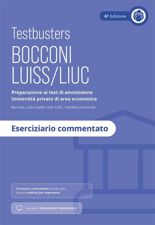 Testbusters Bocconi e LUISS. Eserciziario Commentato. Con simulatore Testbusters - copertina