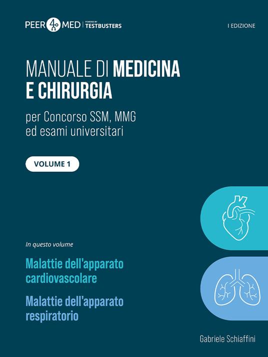 Peer4Med. Manuale di medicina e chirurgia SSM. Vol. 1: Cardiologia e pneumologia - Gabriele Schiaffini - copertina