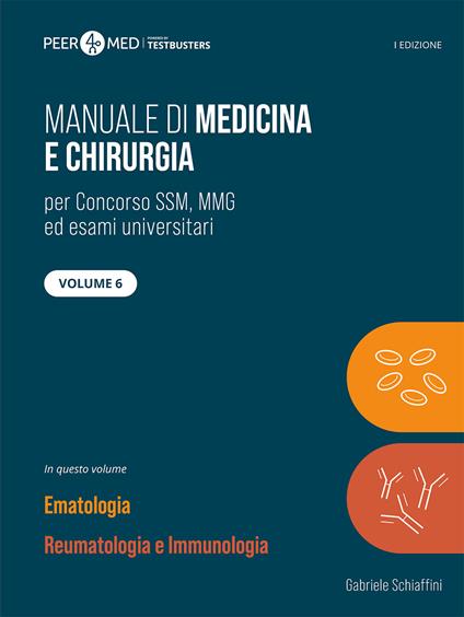 Peer4Med. Manuale di medicina e chirurgia SSM. Vol. 6: Ematologia e reumatologia - Gabriele Schiaffini - copertina