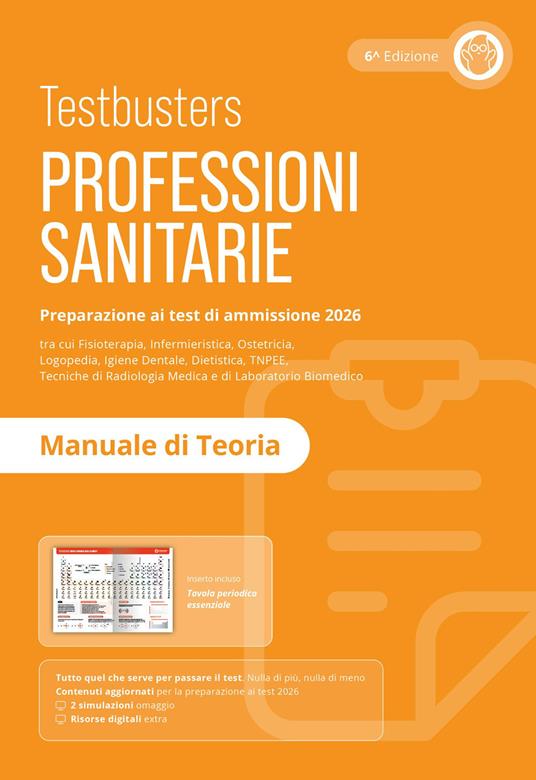 Testbusters. Professioni sanitarie 2026. Manuale di teoria. Preparazione ai test di ammissione - copertina