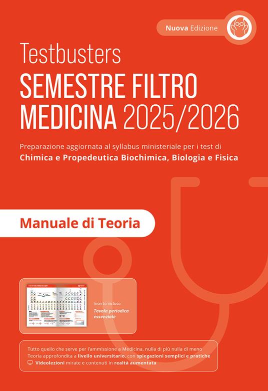 Testbusters. Semestre filtro Medicina 2025/2026. Manuale di teoria. Preparazione per gli esami di chimica e propedeutica biochimica, biologia e fisica - copertina