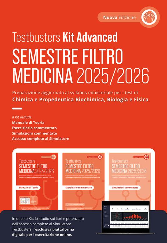 Testbusters. Ammissione a Medicina 2025/2026. Kit advanced. Preparazione per gli esami di chimica e propedeutica biochimica, biologia e fisica. Con simulatore Testbusters - copertina