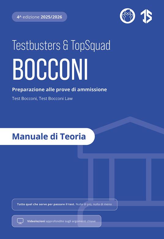 Testbusters. Bocconi. Manuale di Teoria. Preparazione alle prove di ammissione Test Bocconi e Test Bocconi Law. Con videolezioni - copertina