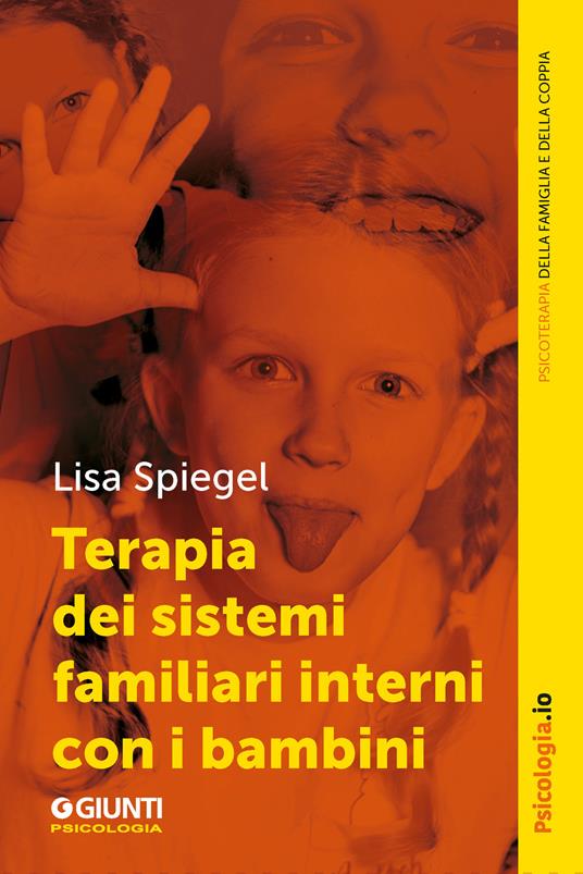 Terapia dei sistemi familiari interni con i bambini - Lisa Spiegel - copertina