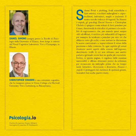 Nessuno è stupido. Perché ci lasciamo ingannare e cosa possiamo fare per evitarlo - Daniel Simons,Christopher Chabris - 2
