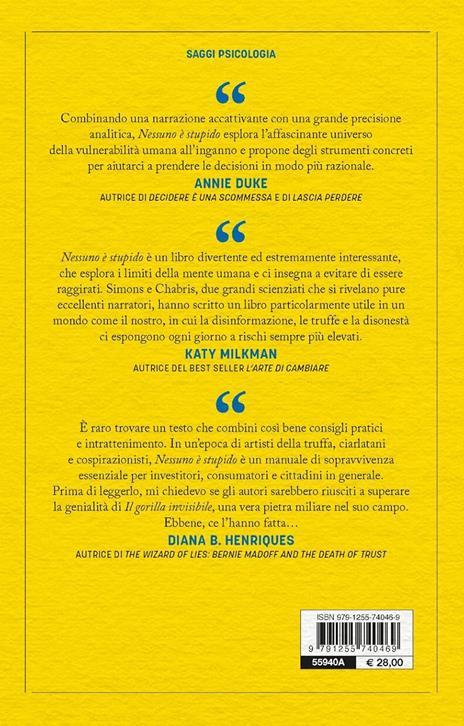 Nessuno è stupido. Perché ci lasciamo ingannare e cosa possiamo fare per evitarlo - Daniel Simons,Christopher Chabris - 3