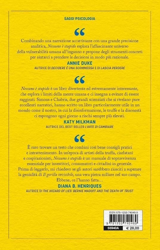 Nessuno è stupido. Perché ci lasciamo ingannare e cosa possiamo fare per evitarlo - Daniel Simons,Christopher Chabris - 3
