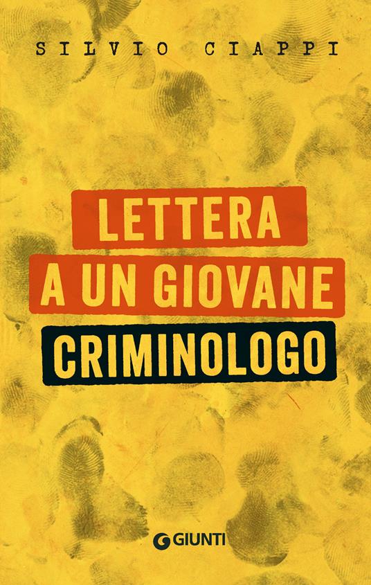 Lettera a un giovane criminologo - Silvio Ciappi - ebook