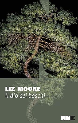 Il dio dei boschi - Liz Moore - copertina