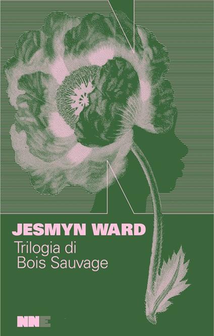 Trilogia di Bois Sauvage: Salvare le ossa-Canta, spirito, canta-La linea del sangue - Jesmyn Ward - copertina