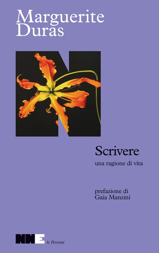 Scrivere, una ragione di vita - Marguerite Duras,Chiara Manfrinato - ebook