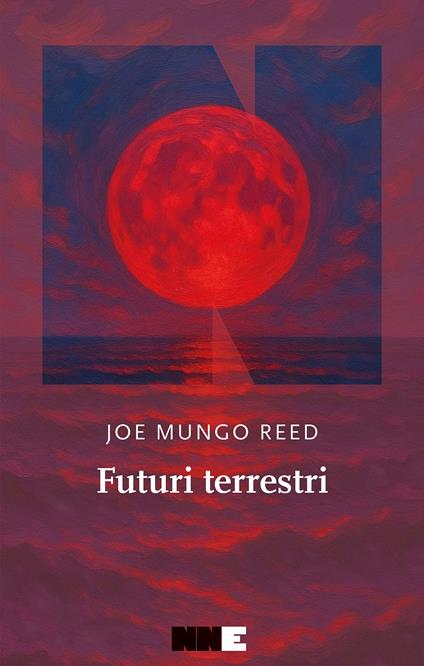Futuri terrestri - Joe Mungo Reed - copertina