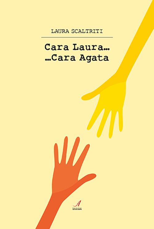 Cara Laura Cara Agata - Laura Scaltriti - copertina