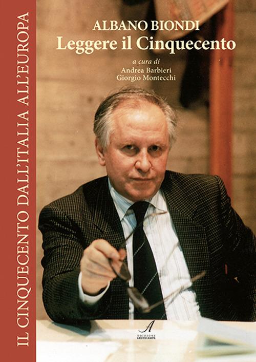 Albano Biondi. Leggere il Cinquecento - copertina