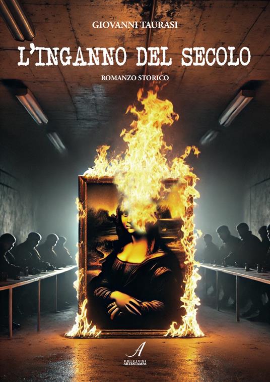 L'inganno del secolo. Romanzo storico - Giovanni Taurasi - copertina