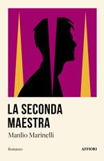 La seconda maestra