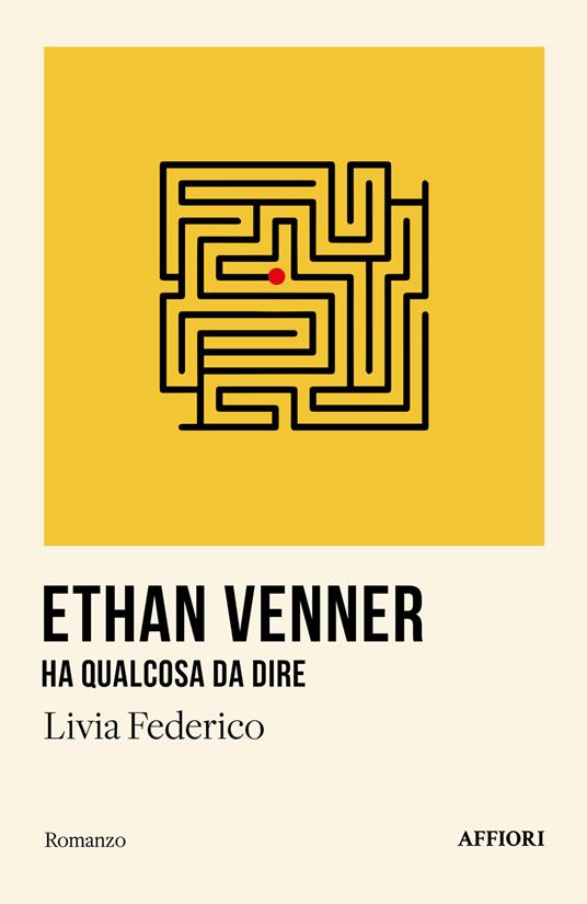 Ethan Venner ha qualcosa da dire - Livia Federico - copertina