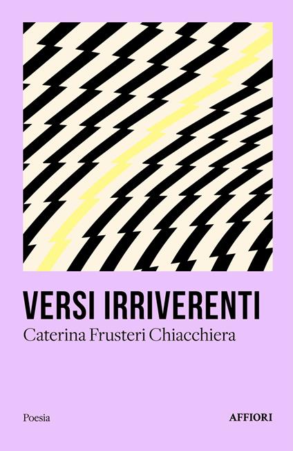 Versi irriverenti - Caterina Frusteri Chiacchiera - copertina