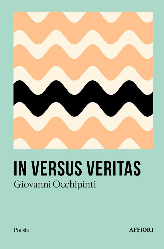 In versus veritas - Giovanni Occhipinti - copertina