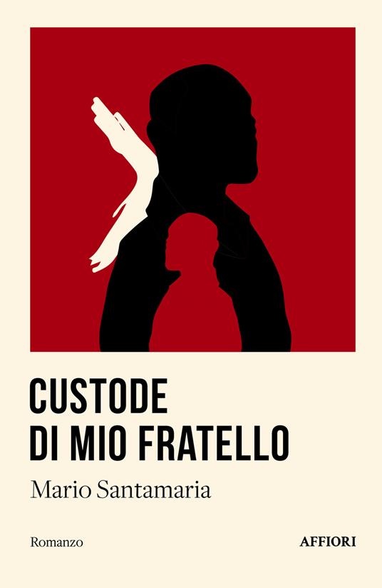 Custode di mio fratello - Mario Santamaria - copertina