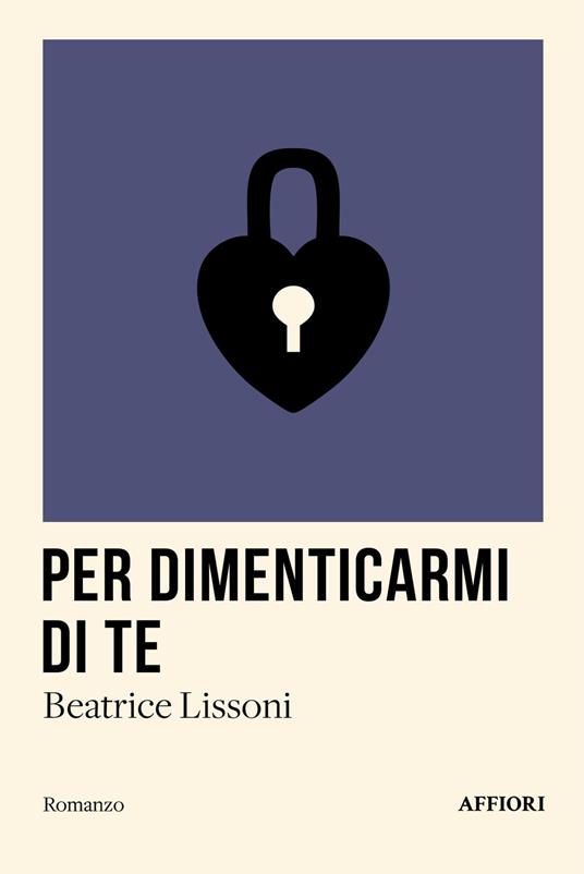 Per dimenticarmi di te - Beatrice Lissoni - copertina