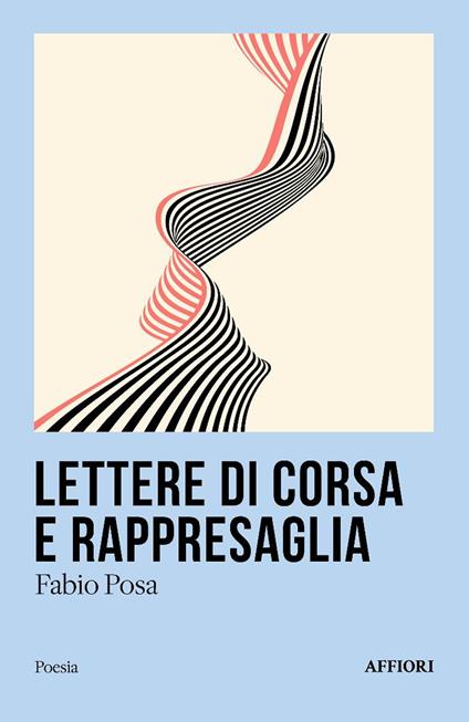 Lettere di corsa e rappresaglia - Fabio Posa - copertina